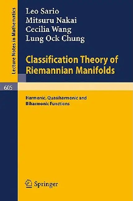 Buy Classification Theory of Riemannian Manifolds (English, S. R. Sario | M. Nakai | C. Wang) — BookShops.in