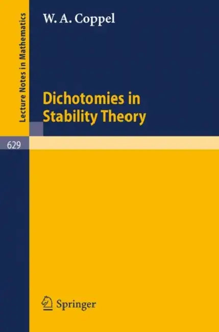 Buy Dichotomies in Stability Theory (English, W. A. Coppel) — BookShops.in