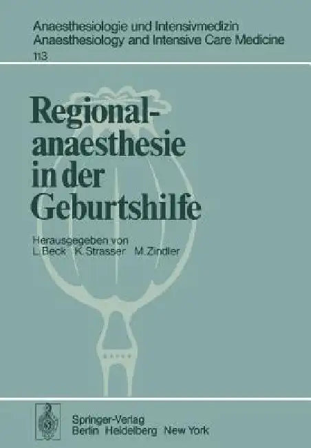 Buy Regionalanaesthesie in Der Geburtshilfe (English, L. Beck | K. Strasser | M. Zindler) — BookShops.in