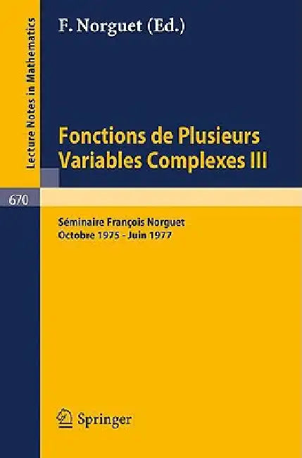 Buy Fonctions de Plusieurs Variables Complexes III (English, François Norguet) — BookShops.in
