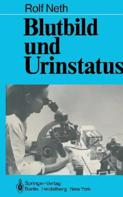 Buy Blutbild Und Urinstatus (English, R. D. Neth) — BookShops.in