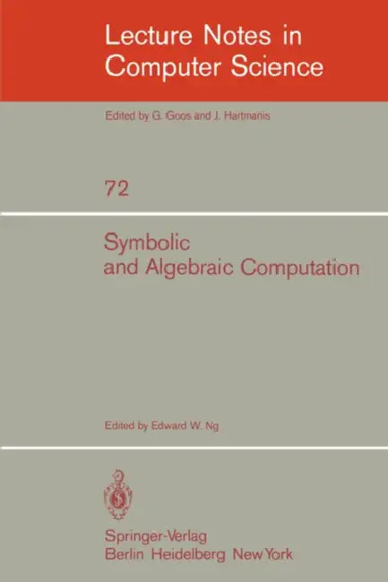 Symbolic and Algebraic Computation (English, E. W. Ng)