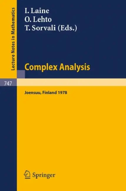 Complex Analysis. Joensuu 1978 (English, I. Laine | O. Lehto | T. Sorvali)