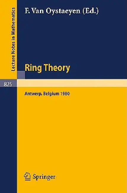Buy Ring Theory, Antwerp 1980 (English, F. Van Oystaeyen) — BookShops.in