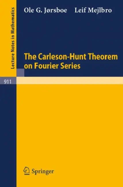 Buy The Carleson-Hunt Theorem on Fourier Series (English, Ole G. Jorsboe | Leif Mejlbro) — BookShops.in