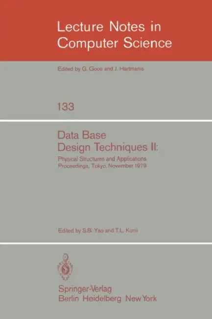 Buy Data Base Design Techniques II (English, S. B. Yao | T. L. Kunii) — BookShops.in