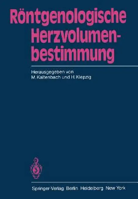 Buy Röntgenologische Herzvolumenbestimmung (English, M. Kaltenbach | H. Klepzig) — BookShops.in