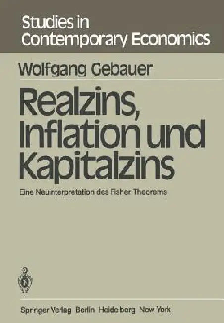 Buy Realzins, Inflation Und Kapitalzins (English, W. Gebauer) — BookShops.in