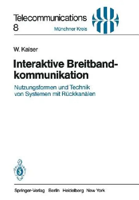 Buy Interaktive Breitbandkommunikation (English, W. Kaiser) — BookShops.in
