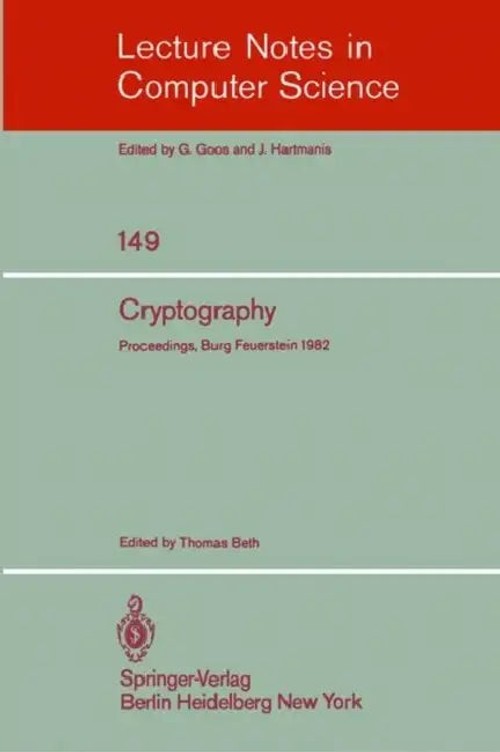 Cryptography: Proceedings of the Workshop on Cryptography, Burg Feuerstein 1982 view 2