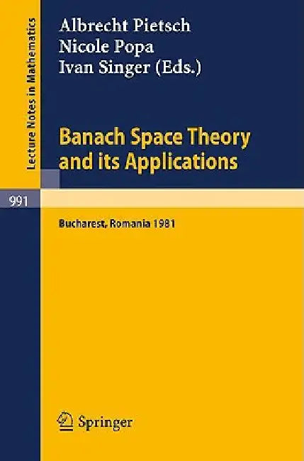 Buy Banach Space Theory and Its Applications (English, A. Pietsch | N. Popa | I. Singer) — BookShops.in