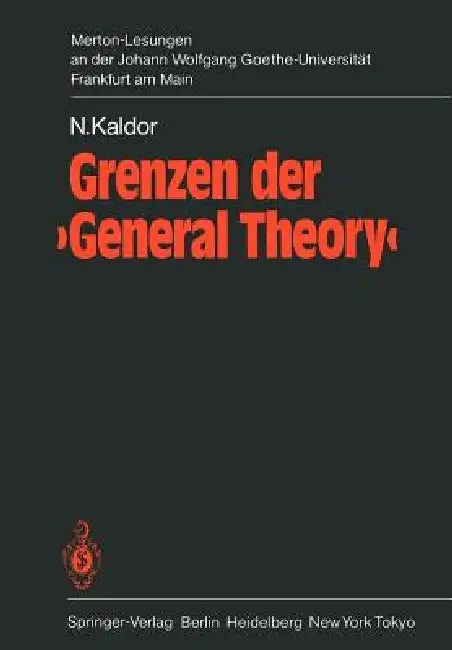 Buy Grenzen Der 'General Theory' (English, N. Kaldor | B. Schefold | H. Kelm) — BookShops.in