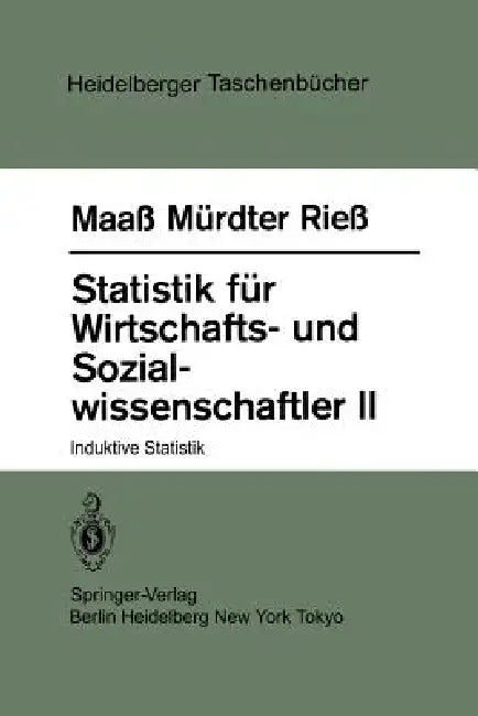 Buy Statistik Für Wirtschafts- Und Sozialwissenschaftler II (English, S. Maass | H. Mürdter | H. Riess) — BookShops.in