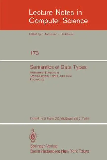 Buy Semantics of Data Types (English, G. Kahn | D. B. Macqueen | G. Plotkin) — BookShops.in