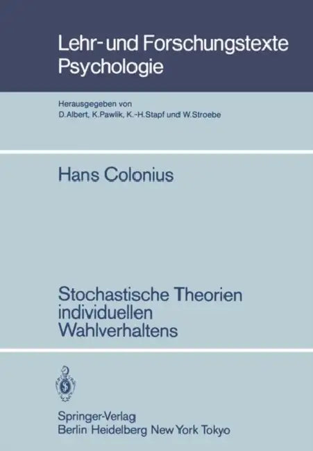 Stochastische Theorien Individuellen Wahlverhaltens (English, H. Colonius)