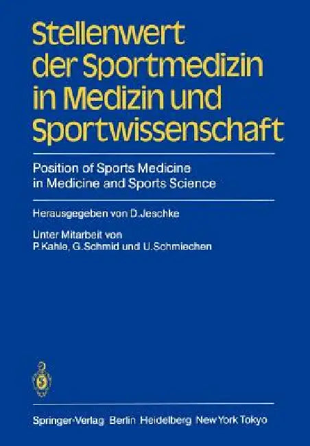 Buy Stellenwert Der Sportmedizin in Medizin Und Sportwissenschaft/Position of Sports Medicine in Medicin | by P. Kahle | D. Jeschke | G. Schmid | Springer | by P. Kahle | D. Jeschke | G. Schmid | Springer | by P. Kahle | D. Jeschke | G. Schmid | Springer | by P. Kahle | D. Jeschke | G. Schmid | Springer | by P. Kahle | D. Jeschke | G. Schmid | Springer | by P. Kahle | D. Jeschke | G. Schmid | Springer | by P. Kahle | D. Jeschke | G. Schmid | Springer | by P. Kahle | D. Jeschke | G. Schmid | Springer — BookShops.in