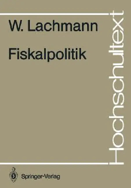 Fiskalpolitik (English, Werner Lachmann)