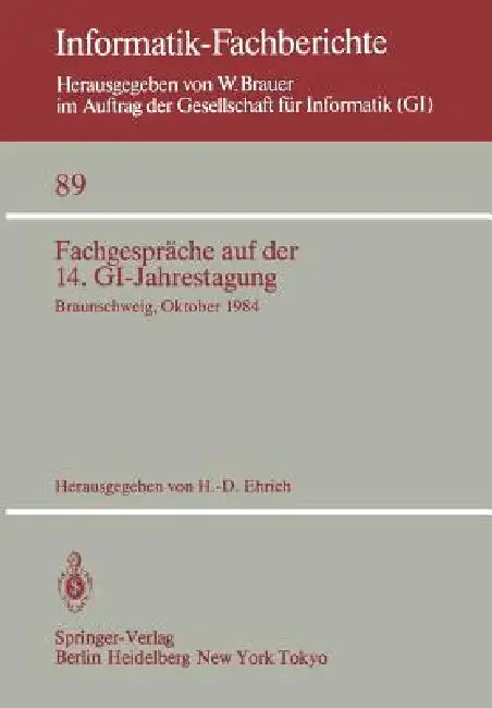 Buy Fachgespräche Auf Der 14. Gi-Jahrestagung (English, H. -D Ehrich) — BookShops.in