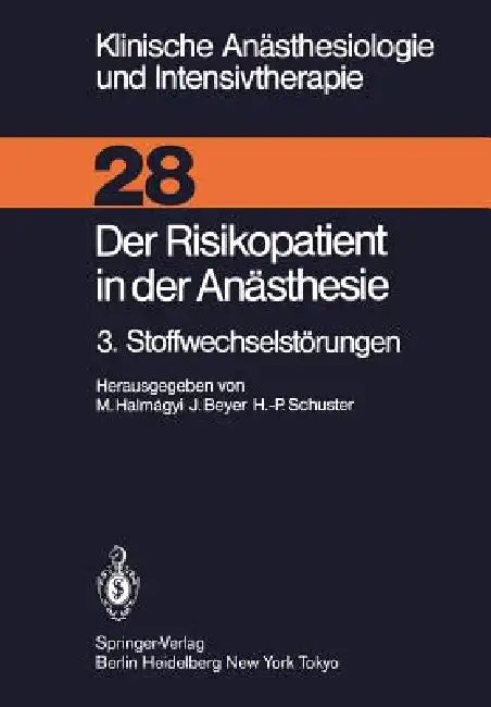 Der Risikopatient in Der Anästhesie (English, M. Halmagyi | J. Beyer | H. -P Schuster)