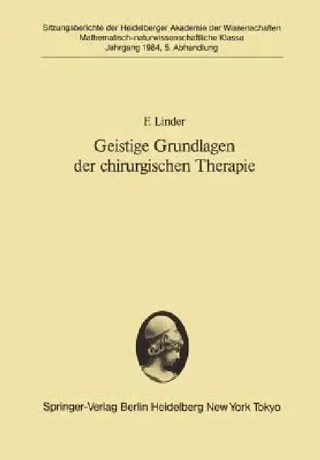 Buy Geistige Grundlagen Der Chirurgischen Therapie (English, F. Linder) — BookShops.in
