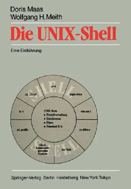 Buy Die Unix-Shell (English, Doris Maas | Wolfgang H. Meith) — BookShops.in