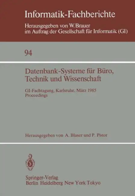 Datenbank-Systeme Für Büro, Technik Und Wissenschaft (English, Albrecht Blaser | Peter Pistor)