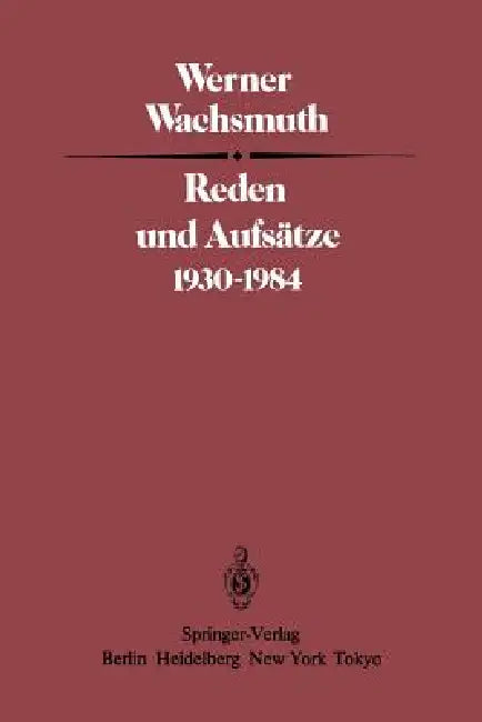Reden Und Aufsätze 1930-1984 (English, W. Wachsmuth)