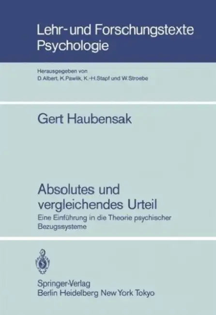Buy Absolutes Und Vergleichendes Urteil (English, Gert Haubensak) — BookShops.in