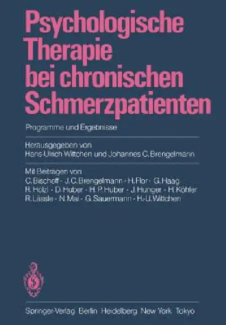 Buy Psychologische Therapie Bei Chronischen Schmerzpatienten (English, Hans-Ulrich Wittchen | Johannes C. Brengelmann) — BookShops.in