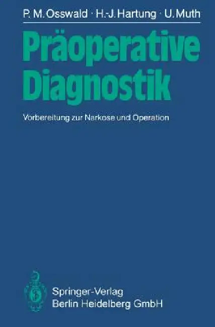 Buy Präoperative Diagnostik (English, P. M. Osswald | H. -J Hartung | U. Muth) — BookShops.in