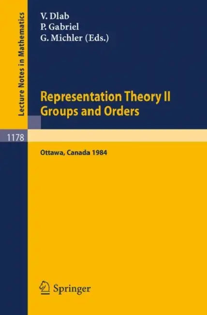 Buy Representation Theory II. Proceedings of the Fourth International Conference on Representations of A (English, Vlastimil Dlab | Peter Gabriel | Gerhard Michler) — BookShops.in