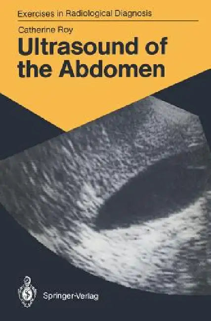 Buy Ultrasound of the Abdomen (English, Catherine Roy | Marie-Therese Wackenheim) — BookShops.in