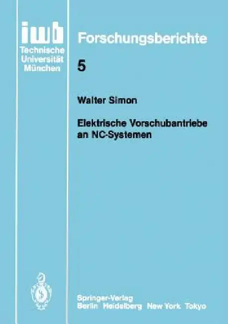 Elektronische Vorschubantriebe an Nc-Systemen (English, Walter Simon)