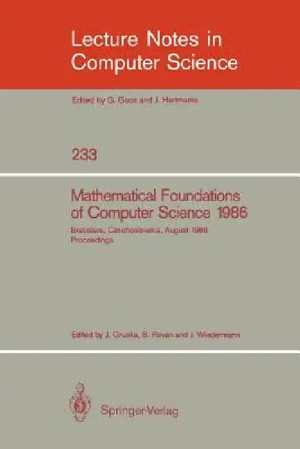 Buy Mathematical Foundations of Computer Science 1986 (English, Jozef Gruska | Branislav Rovan | Juraj Wiedermann) — BookShops.in