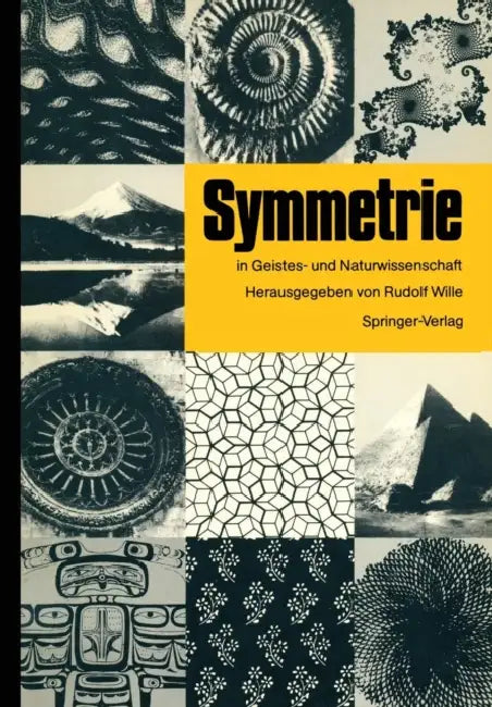 Buy Symmetrie in Geistes- Und Naturwissenschaft (English, Rudolf Wille) — BookShops.in