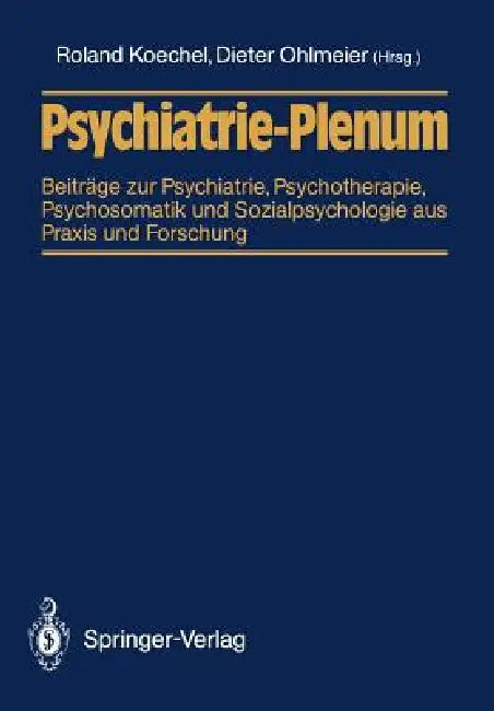 Buy Psychiatrie-Plenum (English, Roland Koechel | Dieter Ohlmeier) — BookShops.in