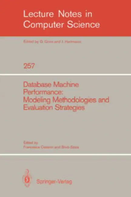 Buy Database Machine Performance | by Francesca Cesarini | Silvio Salza | Springer | by Francesca Cesarini | Silvio Salza | Springer | by Francesca Cesarini | Silvio Salza | Springer | by Francesca Cesarini | Silvio Salza | Springer | by Francesca Cesarini | Silvio Salza | Springer | by Francesca Cesarini | Silvio Salza | Springer | by Francesca Cesarini | Silvio Salza | Springer | by Francesca Cesarini | Silvio Salza | Springer | by Francesca Cesarini | Silvio Salza | Springer | by Francesca Cesari — BookShops.in