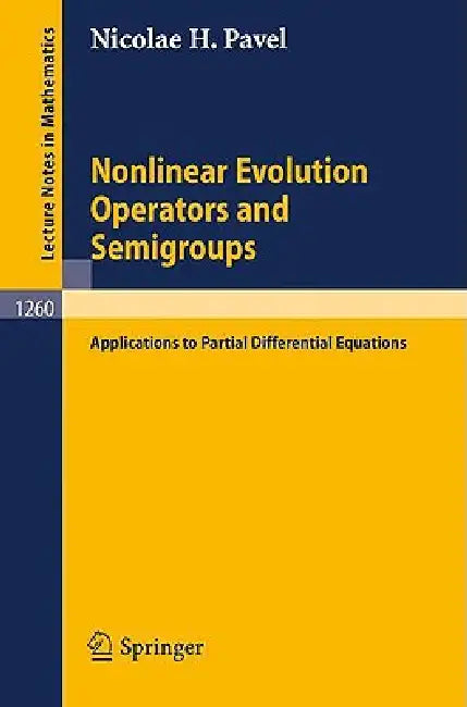 Buy Nonlinear Evolution Operators and Semigroups (English, Nicolae H. Pavel) — BookShops.in