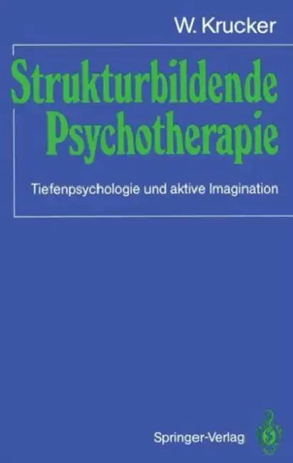 Buy Strukturbildende Psychotherapie (English, W. Krucker) — BookShops.in