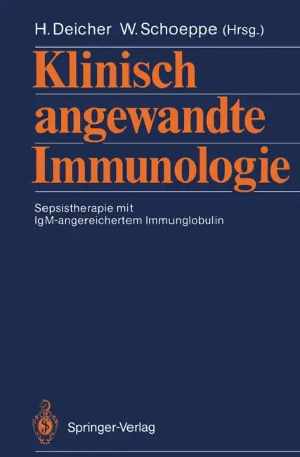 Buy Klinisch Angewandte Immunologie (English, Helmut Deicher | Wilhelm Schoeppe) — BookShops.in