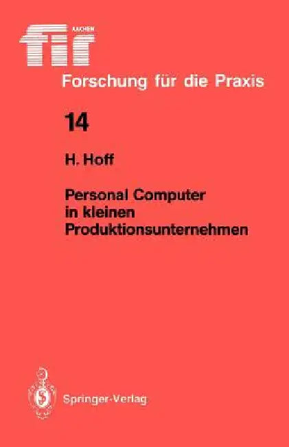 Buy Personal Computer in Kleinen Produktionsunternehmen | by Harald Hoff | Springer | by Harald Hoff | Springer | by Harald Hoff | Springer | by Harald Hoff | Springer | by Harald Hoff | Springer | by Harald Hoff | Springer | by Harald Hoff | Springer | by Harald Hoff | Springer | by Harald Hoff | Springer | by Harald Hoff | Springer | by Harald Hoff | Springer | by Harald Hoff | Springer | by Harald Hoff | Springer | by Harald Hoff | Springer | by Harald Hoff | Springer | by Harald Hoff | Springer  — BookShops.in