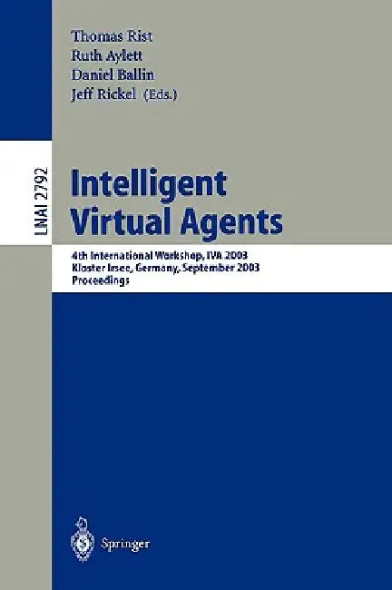 Buy Intelligent Virtual Agents (English, Thomas Rist | Ruth Aylett | Daniel Ballin) — BookShops.in