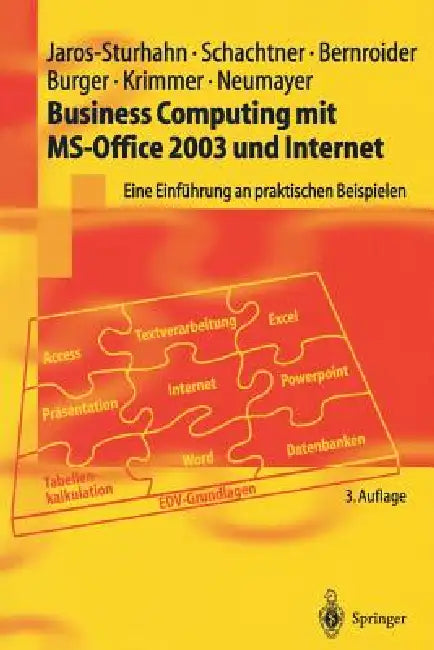 Buy Business Computing Mit Ms-Office 2003 Und Internet (English, Anke Jaros-Sturhahn | Konrad Schachtner | Edward Bernroider) — BookShops.in