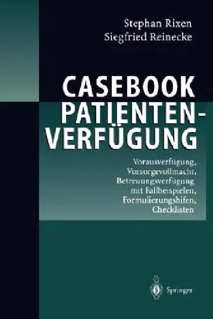 Buy Casebook Patientenverfügung (English, Stephan Rixen | Siegfried Reinecke) — BookShops.in