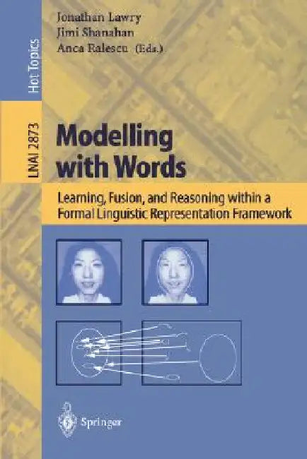 Buy Modelling with Words (English, Jonathan Lawry | Jimi Shanahan | Anca Ralescu) — BookShops.in