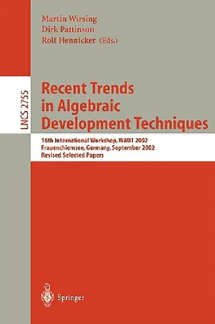 Buy Recent Trends in Algebraic Development Techniques (English, Martin Wirsing | Dirk Pattinson | Rolf Hennicker) — BookShops.in