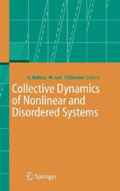Collective Dynamics of Nonlinear and Disordered Systems (English, Günter Radons | Wolfram Just | Peter Häussler)