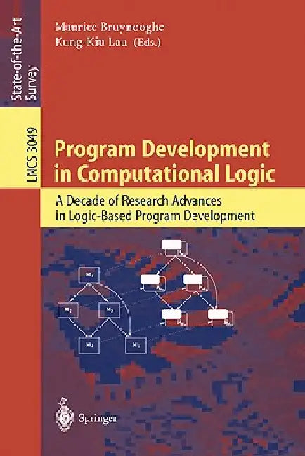 Buy Program Development in Computational Logic (English, Maurice Bruynooghe | Kung-Kiu Lau) — BookShops.in