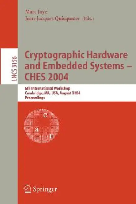 Buy Cryptographic Hardware and Embedded Systems - Ches 2004 (English, Marc Joye | Jean-Jaques Quisquater) — BookShops.in