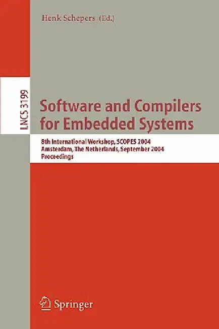Buy Software and Compilers for Embedded Systems (English, Henk Schepers) — BookShops.in